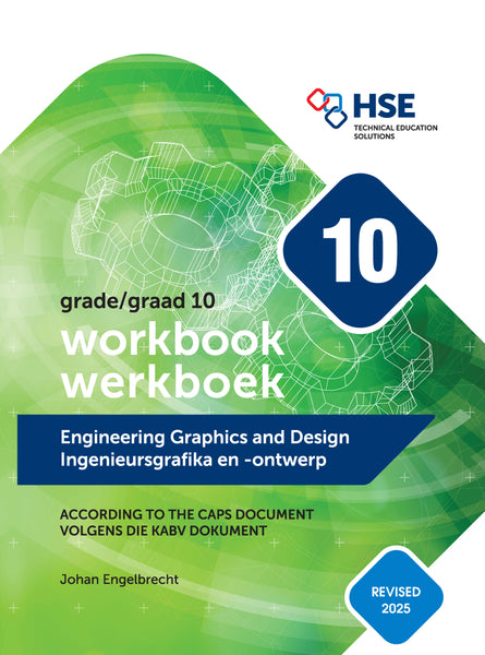 Engineering Graphics and Design Gr 10 (Workbook) / Ingenieursgrafika En Ontwerp Werkboek vir Gr 10 (