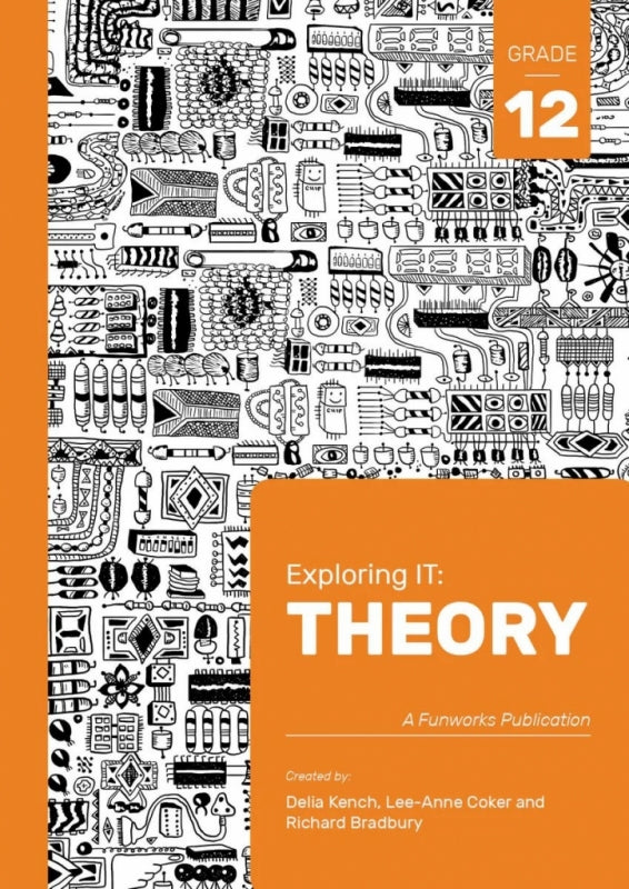 Exploring It Theory Gr 12