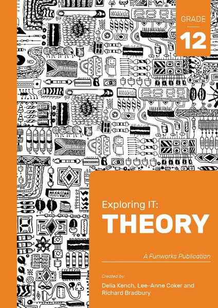 Exploring It Theory Gr 12
