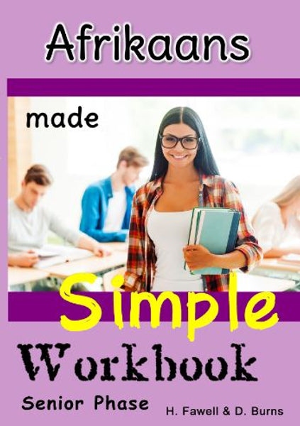 Afrikaans Made Simple Senior Phase (Workbook)