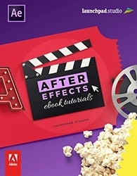 After Effects Essential Skills (Ebook Smartswot Platform)