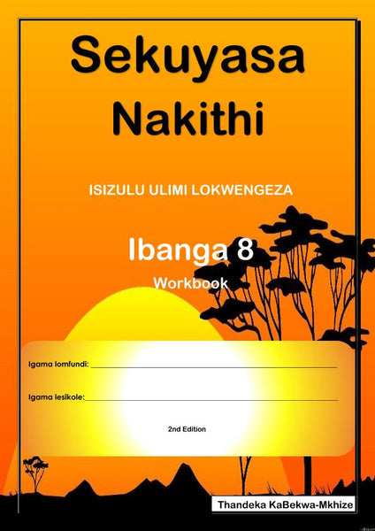 Sekuyasa Nakithi Ibanga 8