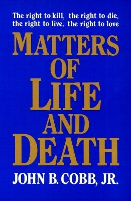 Matters of Life and Death