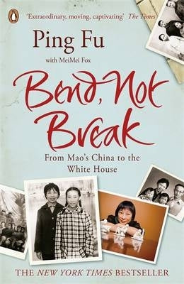 Bend Not Break From Maos China to the White House
