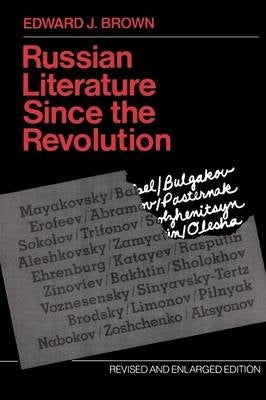 Russian Literature Since the Revolution