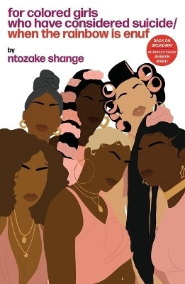 For Colored Girls Who Have Considered Suicide (H/C)