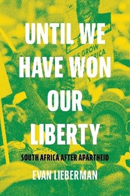 Until We Have Won Our Liberty (H/C)