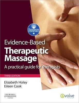 Evidence Based Therapeutic Massage a Practical Guide for Therapists