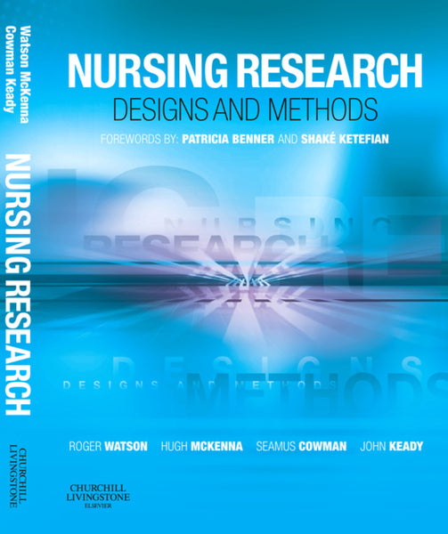 Nursing Research Designs and Methods E-Book