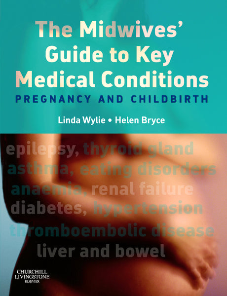 Midwives Guide to Key Medical Conditions E-Book