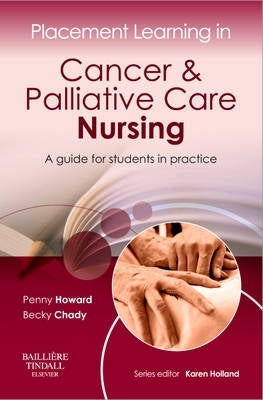 Placement Learning in Cancer and Palliative Care Nursing a Guide for Students in Practice