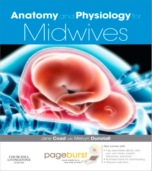 Anatomy and Physiology for Midwives E-Book