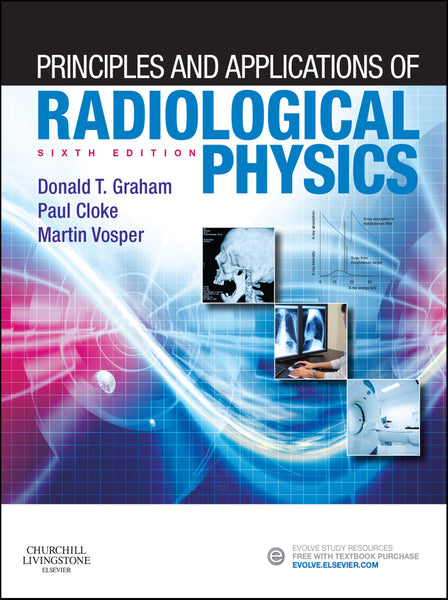 Principles and Applications of Radiological Physics E-Book