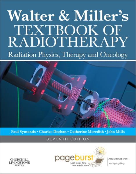 Walter and Millers Textbook of Radiotherapy E-Book