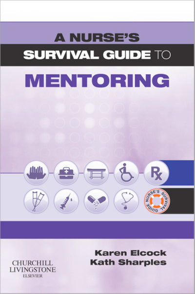 Nurses Survival Guide to Mentoring E-Book