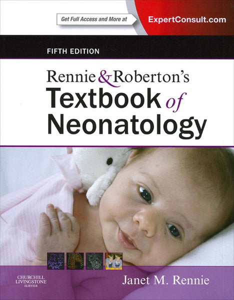 Rennie and Robertons Textbook of Neonatology (Ebook)