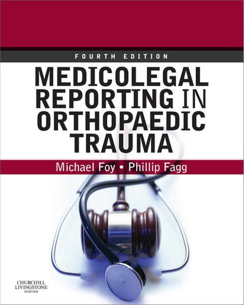 Medicolegal Reporting in Orthopaedic Trauma
