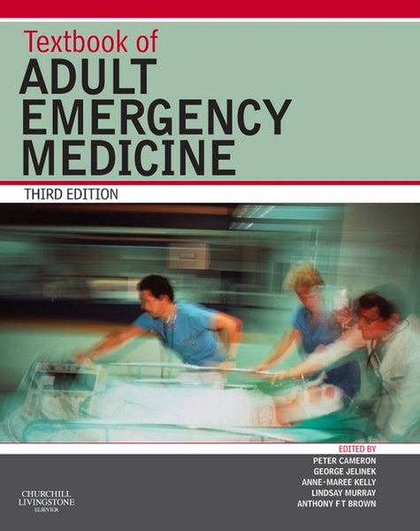 Textbook of Adult Emergency Medicine E-Book