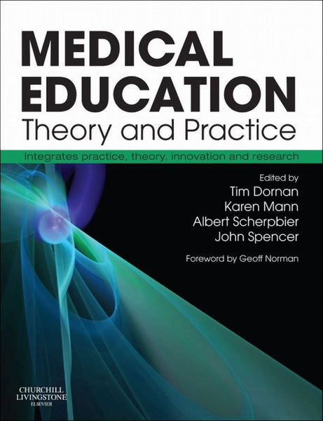 Medical Education Theory and Practice E-Book
