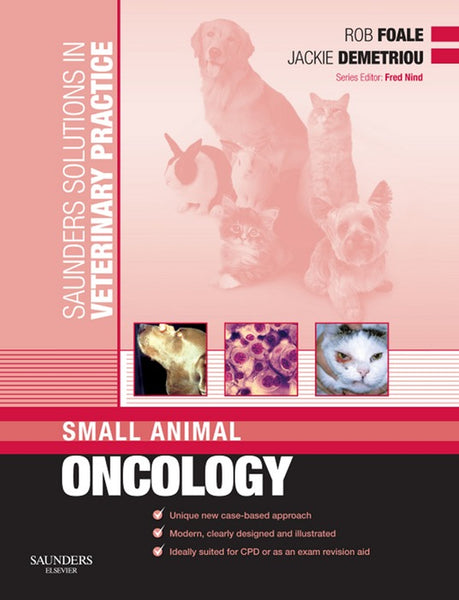 Saunders Solutions in Veterinary Practice Small Animal Oncology