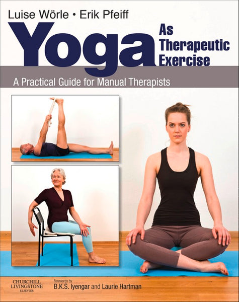 Yoga As Therapeutic Exercise E-Book