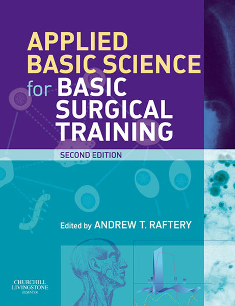 Applied Basic Science for Basic Surgical Training E-Book