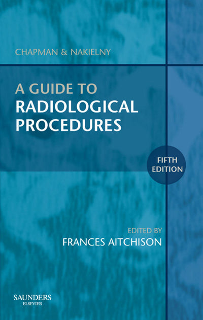 Guide to Radiological Procedures E-Book