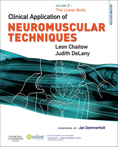 Clinical Application of Neuromuscular Techniques, Volume 2 E-Book