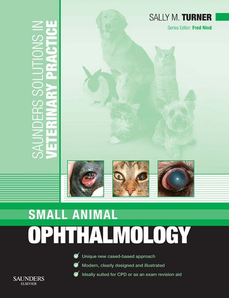 Saunders Solutions in Veterinary Practice Small Animal Ophthalmology E-Book