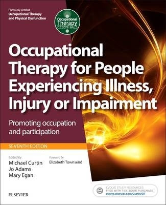 Occupational Therapy for People Experiencing Illness Injury or Impairment