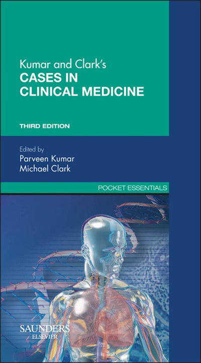 Kumar and Clarks Cases in Clinical Medicine E-Book
