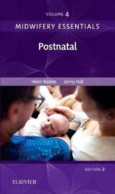 Midwifery Essentials Postnatal (Volume 4)