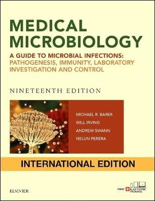 Medical Microbiology a Guide to Microbial Infections
