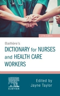 Baillieres Dict for Nurses and Health Care Workers