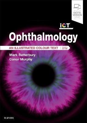 Ophthalmology an Illustrated Colour Text