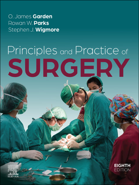 Principles and Practice of Surgery
