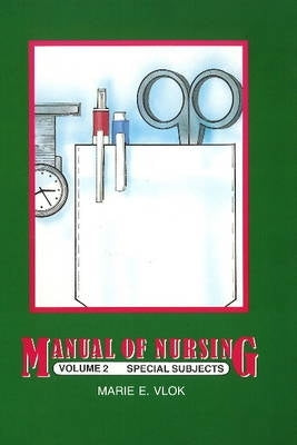 Manual of Nursing Special Subjects (Volume 2)