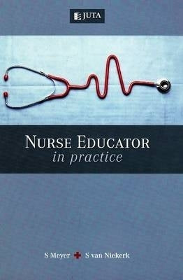 Nurse Educator in Practice