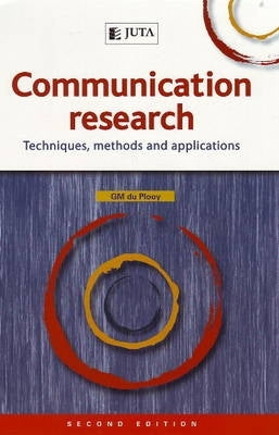 Communication Research Techniques Methods and Applications