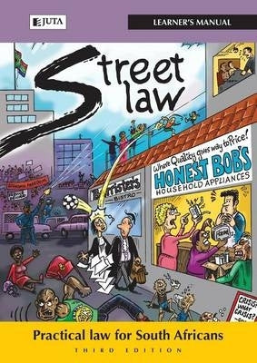 Street Law SA Practical Law for SA (Learners Manual)
