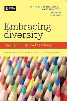 Embracing Diversity Through Multi Level Teaching for Foundation Intermediate and Senior Phase