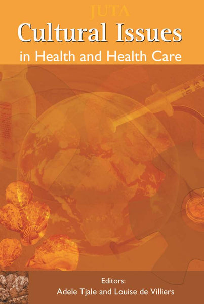 Cultural Issues in Health and Healthcare