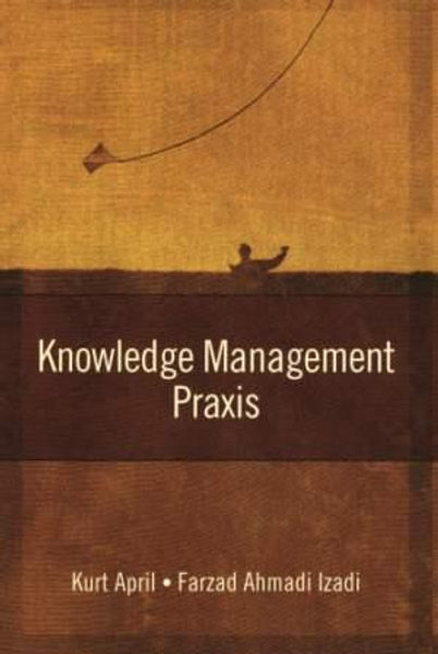 Knowledge Management Praxis