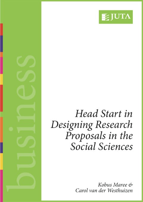 Headstart in Designing Research Proposals in the Social Sciences