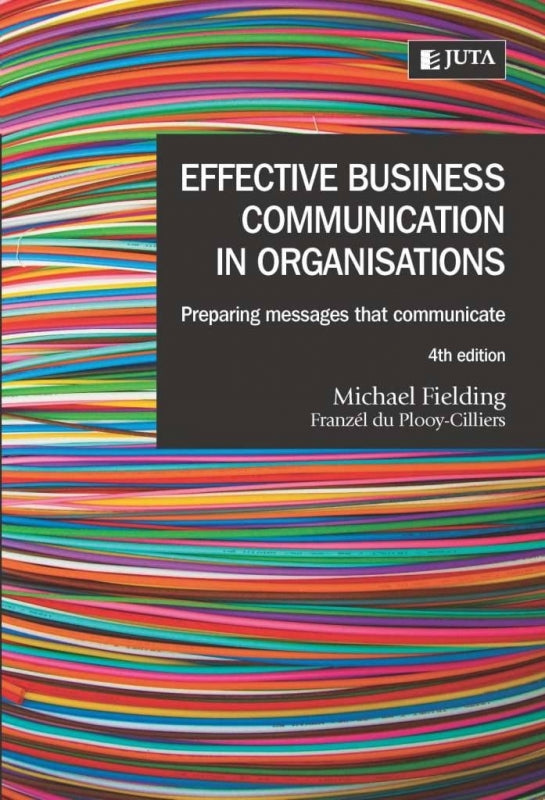 Effective Business Communication in Organisations