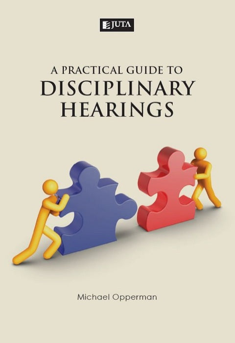 Practical Guide to Disciplinary Hearings