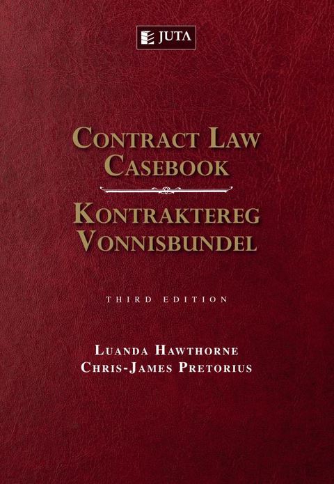 Contract Law Casebook/Kontraktereg Vonnisbundel