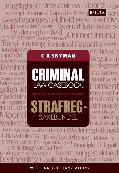 Criminal Law Casebook / Strafregsakebundel