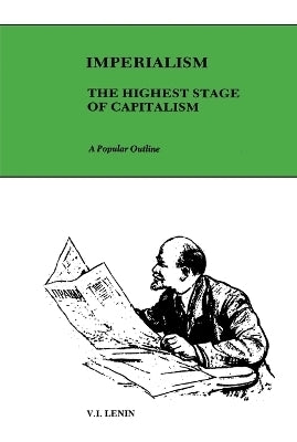 Imperialism the Highest Stage of Capitalism
