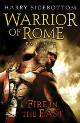 Warrior of Rome Fire in the East